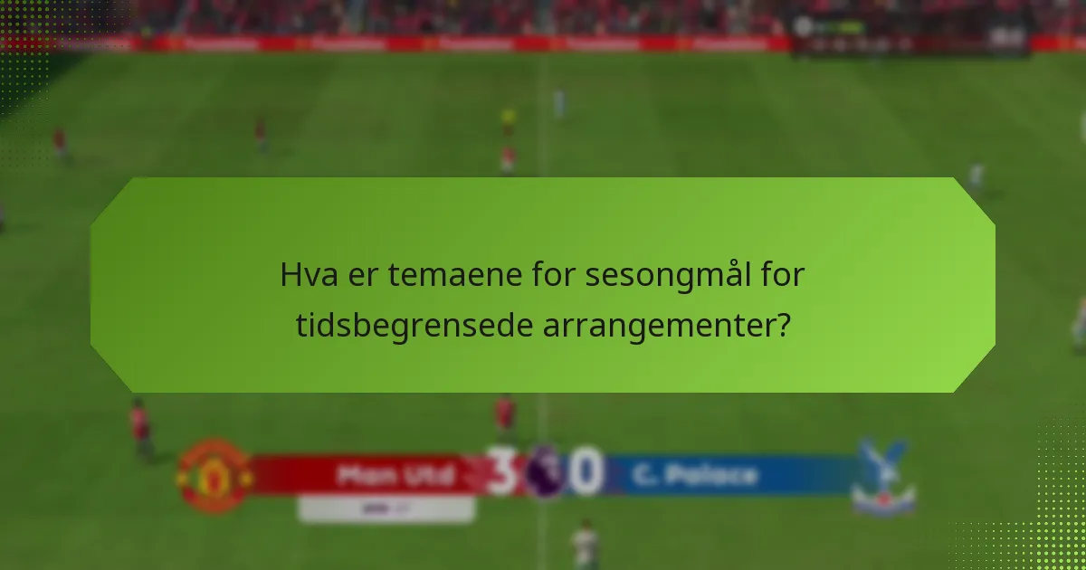 Hvilke belønninger kan spillere tjene fra sesongmål?