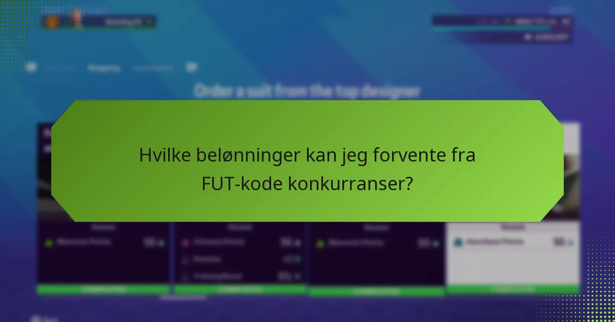 Hva er kravene for å delta i FUT-kode konkurranser?