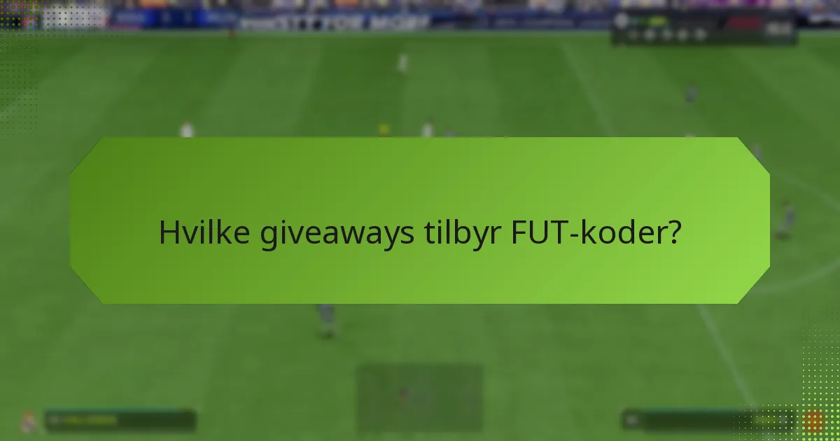 Hvilke partnerskap gir FUT-koder?
