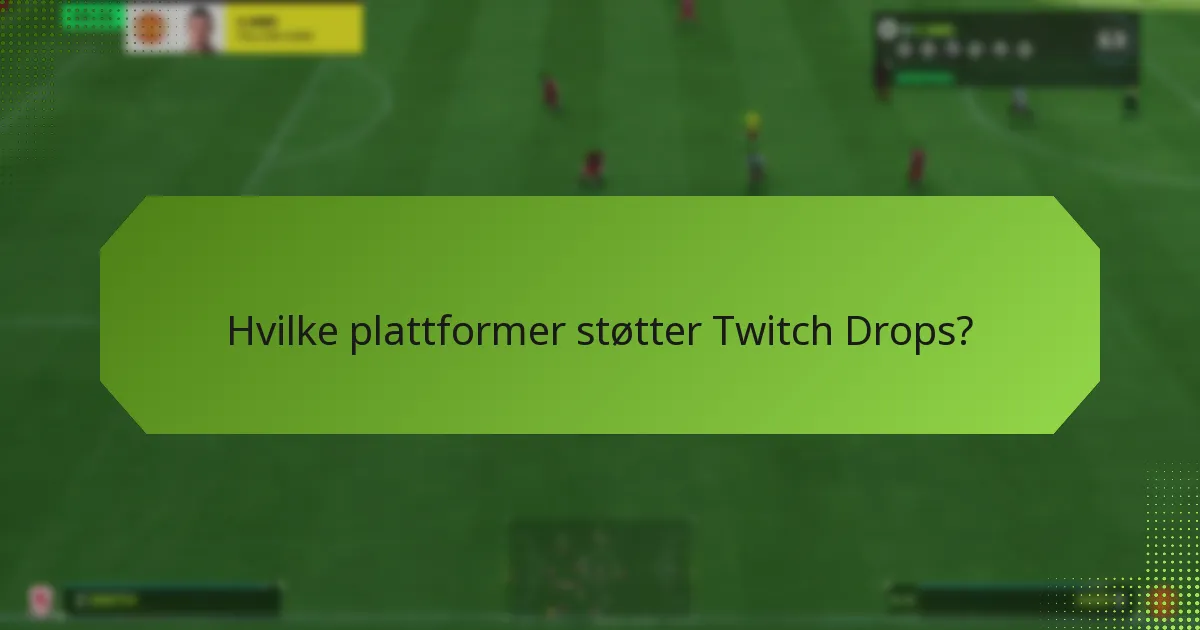 Hvordan verifisere mine krevde Twitch Drops?