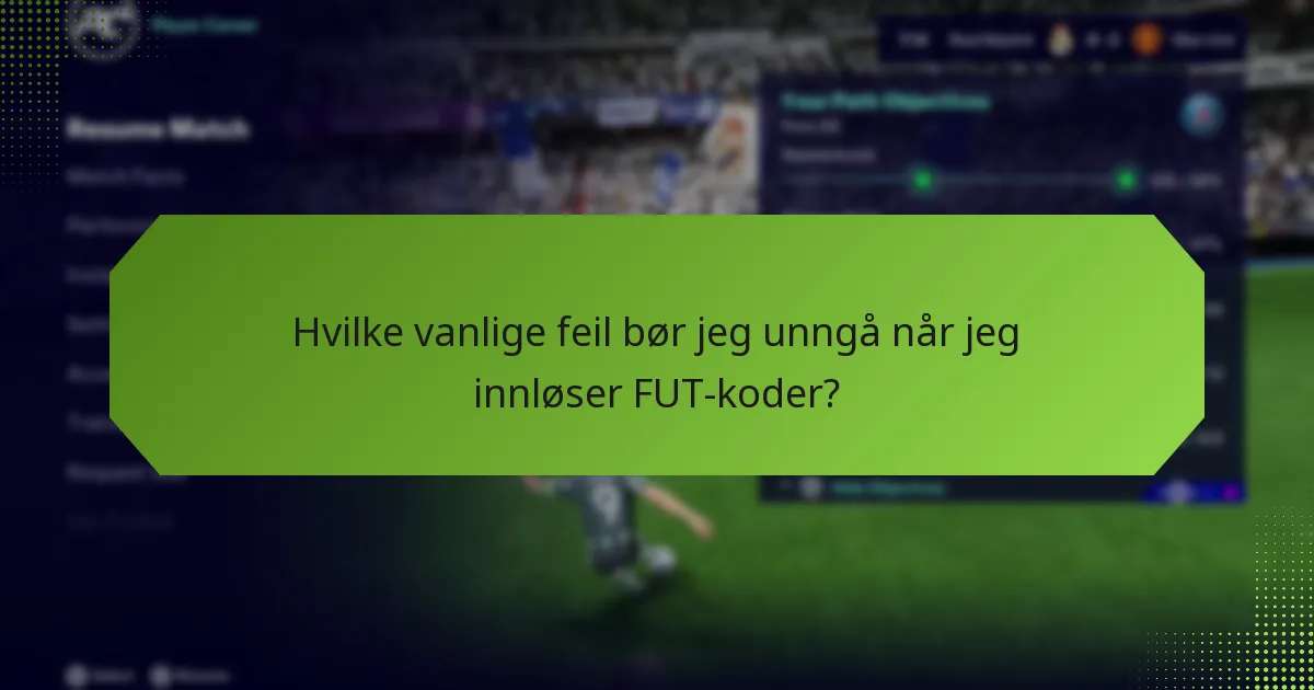 Hvilke strategier kan maksimere fordelene fra FUT-koder?