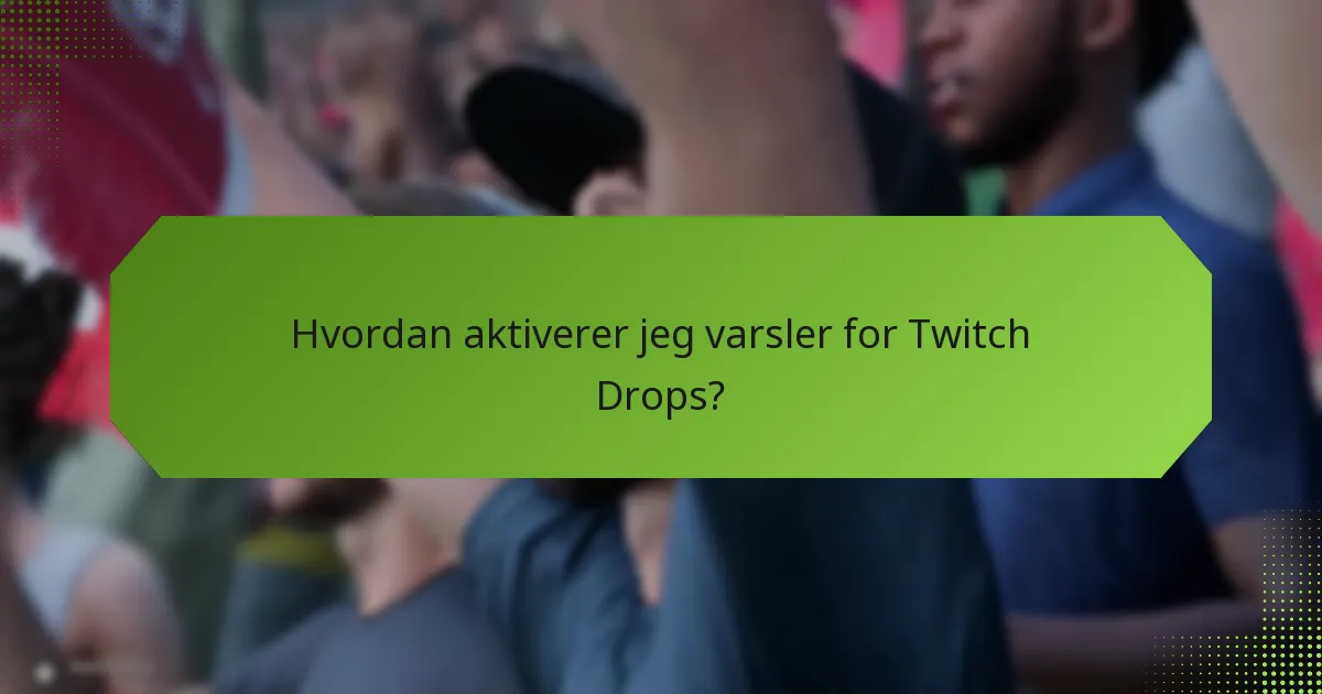 Hvordan sammenlignes Twitch Drops med andre belønningssystemer?