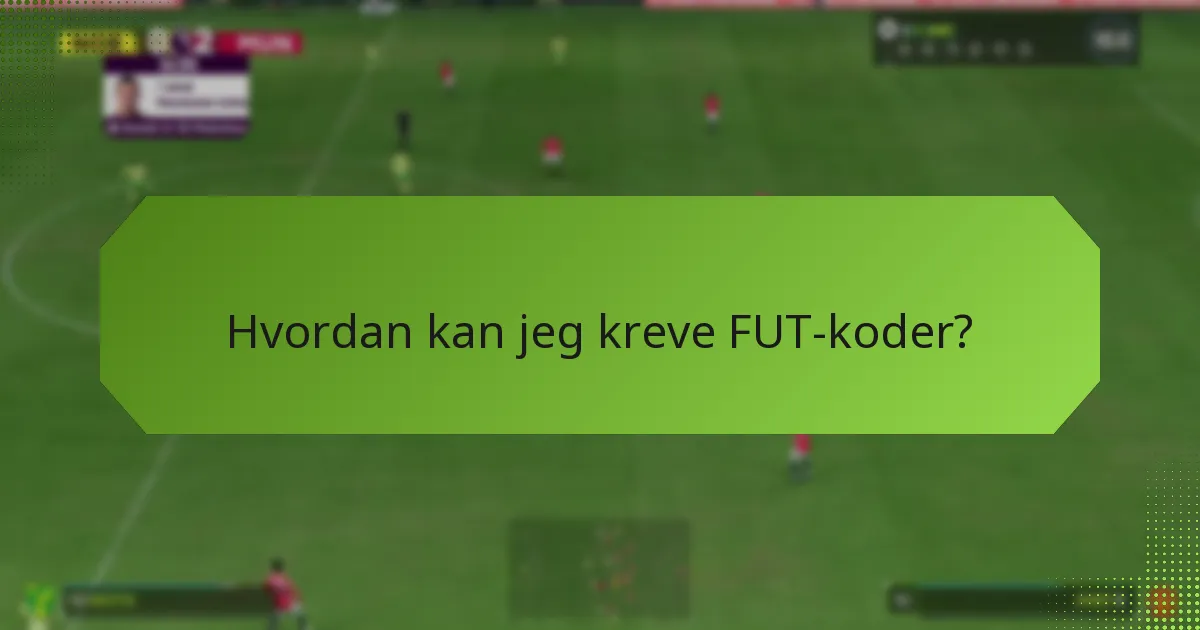 Hvordan feilsøke problemer med FUT-kodekrav?